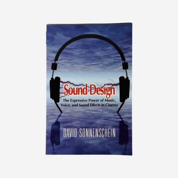 Sound Design: Expressive Power of Music Voice & Sound Effects in Cinema Paperbac - Picture 2 of 7